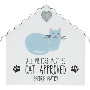 CAT APPROVED 6" sign / PLAQUE