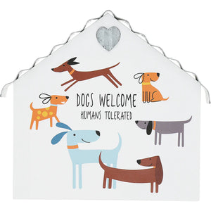 DOGS WELCOME 6" sign / PLAQUE
