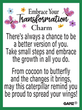 Load image into Gallery viewer, Embrace Your Transformation Caterpillar - Charm