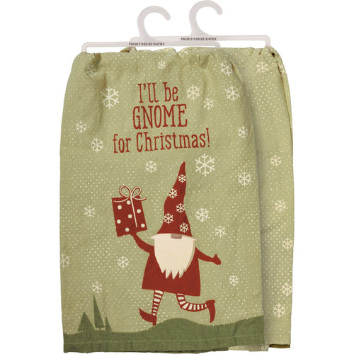 I'll Be Gnome For Christmas Kitchen Towel