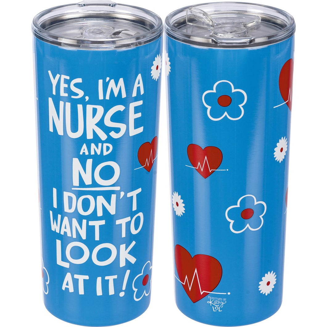 Yes I'm A Nurse No I Don't Coffee Tumbler