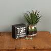 TGIF Grandma Box Sign