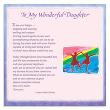 Load image into Gallery viewer, For My Beautiful Daughter by Susan Polis Schutz