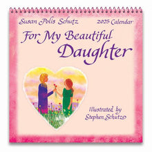 Load image into Gallery viewer, For My Beautiful Daughter by Susan Polis Schutz