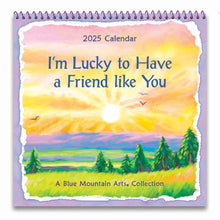 Load image into Gallery viewer, I’m Lucky to Have a Friend like You, A Blue Mountain Arts Collection