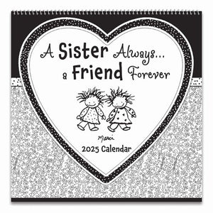 A Sister Always… a Friend Forever by Marci