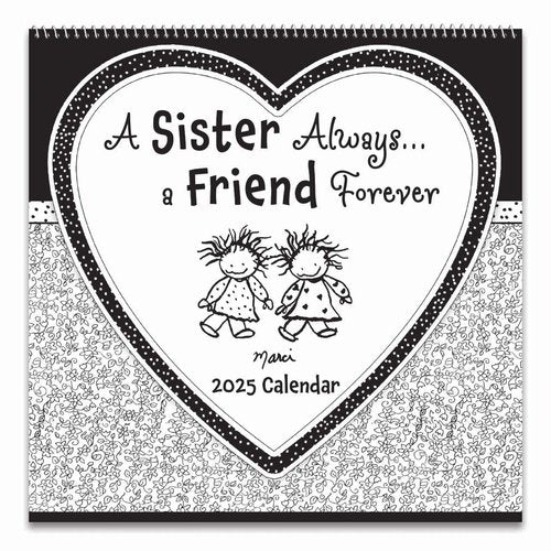 A Sister Always… a Friend Forever by Marci