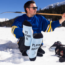 Load image into Gallery viewer, I'd Rather Be Playing Hockey Socks