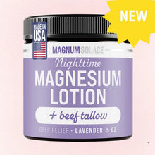 Load image into Gallery viewer, Nighttime Magnesium Lotion with Beef Tallow - Lavender Scent