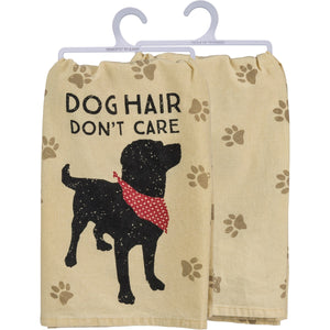 Dish Towel - Dog Hair Don't Care Kitchen Towel