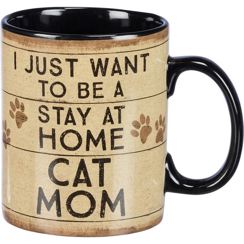 I Just Want To Be A Stay At Home Cat Mom Mug