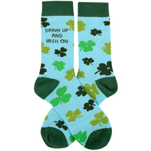 Load image into Gallery viewer, Drink Up And Irish On Socks