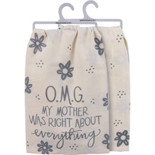 Load image into Gallery viewer, Mother Was Right Floral Kitchen Towel