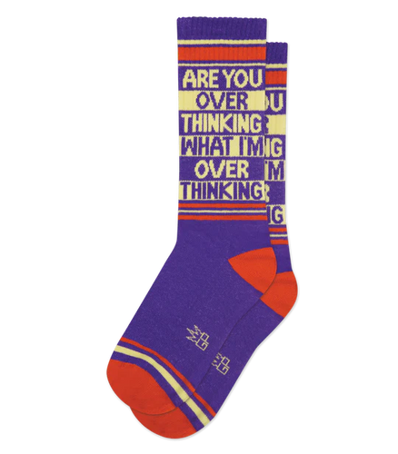Are You Over Thinking What I'm Over Thinking? Gym Socks