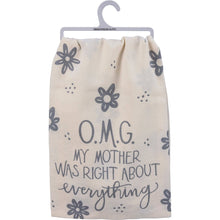 Load image into Gallery viewer, Mother Was Right Floral Kitchen Towel