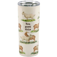 Load image into Gallery viewer, You Goat This Coffee Tumbler