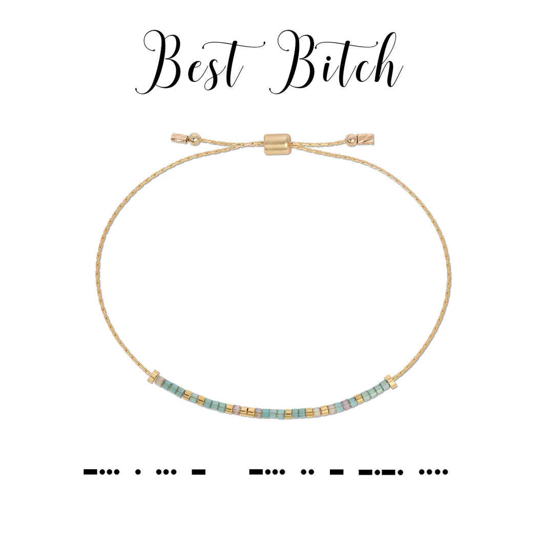 Best Bitch Bracelet