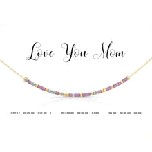 Load image into Gallery viewer, Love you Mom Necklace
