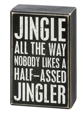 Jingle All The Way Box Sign