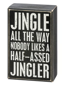 Jingle All The Way Box Sign