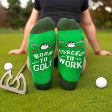 Load image into Gallery viewer, Born to Golf, Forced to Work Socks