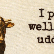 Load image into Gallery viewer, I Play Well With Udders Kitchen Towel