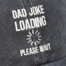 Load image into Gallery viewer, Dad Joke Loading Baseball Cap
