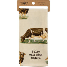 Load image into Gallery viewer, I Play Well With Udders Kitchen Towel
