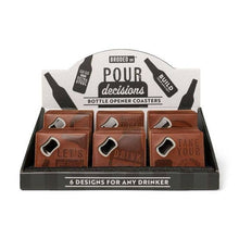 Load image into Gallery viewer, Brodeo Drive Pour Decisions Bottle Opener Coaster Assortment