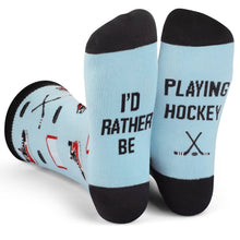 Load image into Gallery viewer, I'd Rather Be Playing Hockey Socks