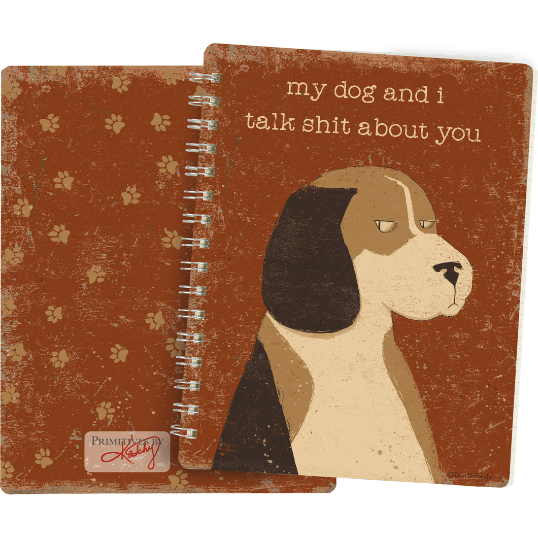 Spiral Notebook - My Dog And I Talk About You
