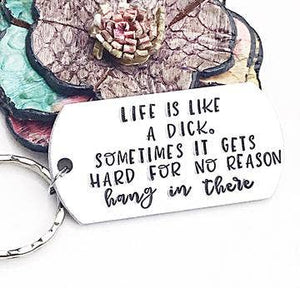 Life Is A Dick Keychain - 1 Pc