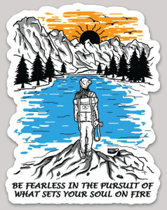 Be Fearless Sticker
