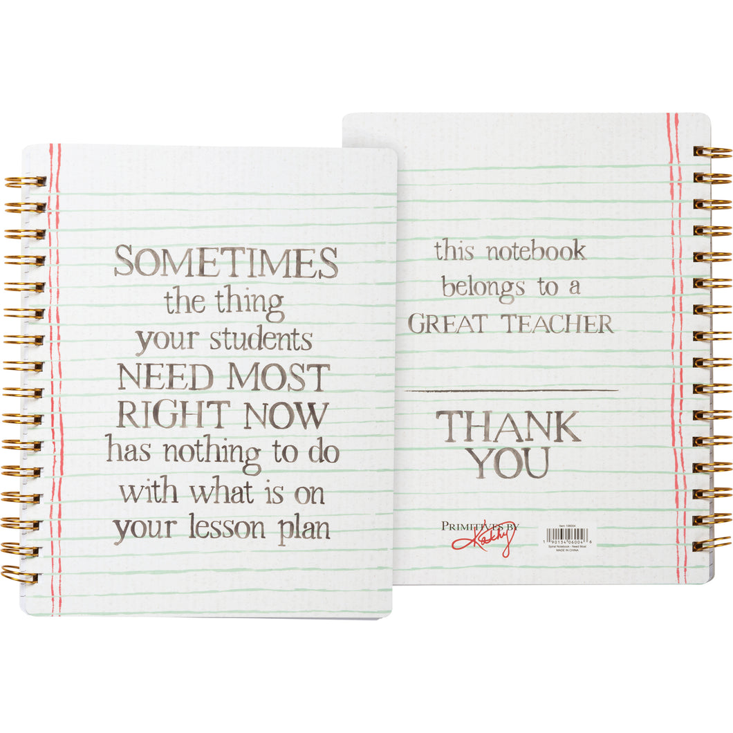 Spiral Teacher Notebook - Thing Your Students Need Most